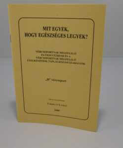 Könyv: mit egyek... "a" vércsoport 1 db